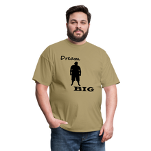 Load image into Gallery viewer, Dream Big Tee (Up to 6xl) - khaki
