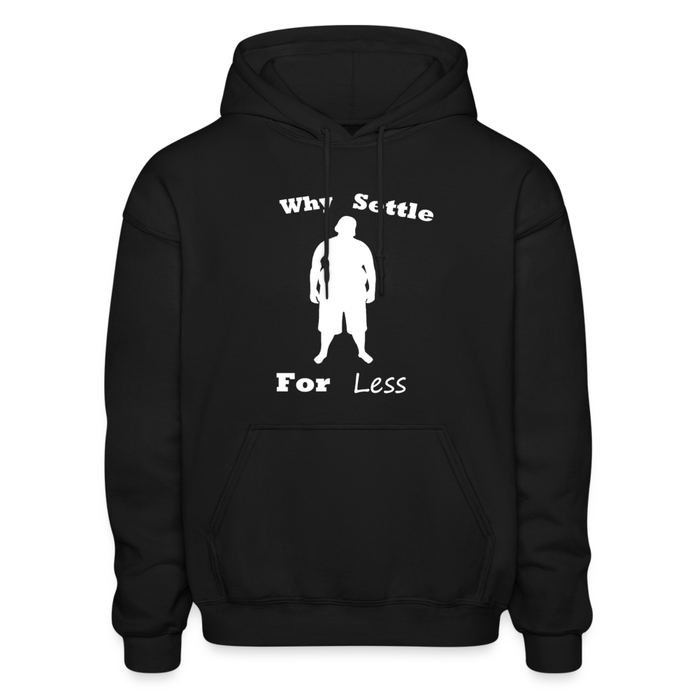 Why Settle For Less Hoodie-White Image - black