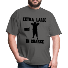 Load image into Gallery viewer, Large and In Charge Tee (Up to 6XL) - charcoal
