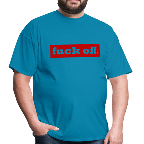 F*ck Off Shirt (up to 6xl) - turquoise