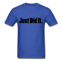 Load image into Gallery viewer, Just did It Tee (up to 6xl) - royal blue

