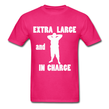 Load image into Gallery viewer, Large and In Charge Tee White Image (Up to 6xl) - fuchsia
