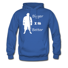 Load image into Gallery viewer, Bigger IS Better Hoodie (up to 5xl) - royal blue
