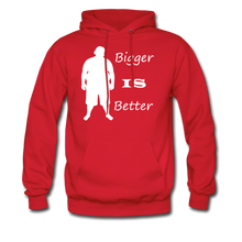 Load image into Gallery viewer, Bigger IS Better Hoodie (up to 5xl) - red
