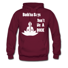 Load image into Gallery viewer, Buddha Says Hoodie (Up to 5xl) - burgundy
