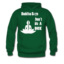 Load image into Gallery viewer, Buddha Says Hoodie (Up to 5xl) - forest green
