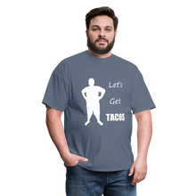 Load image into Gallery viewer, Let&#39;s Get Tacos Tee White Image (Up to 6xl) - denim
