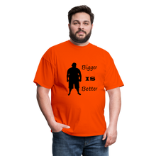 Load image into Gallery viewer, Bigger IS Better Tee (Up to 6xl) - orange
