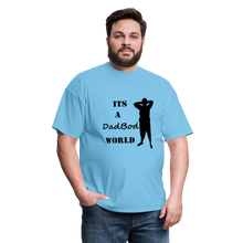 Load image into Gallery viewer, DadBod World Tee (Up to 6xl) - aquatic blue
